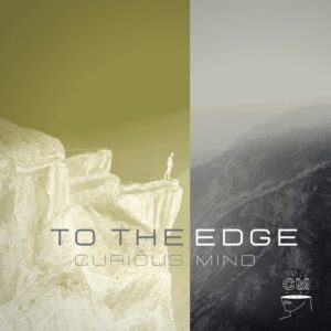 Curious Mind - To The Edge coverart